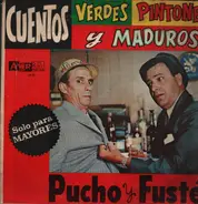 Pucho Y Fuste , Leopoldo Fernández , Tomás García Fúste - Cuentos Verdes, Pintones Y Maduros