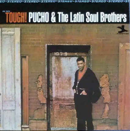 Pucho & Latin Soul Brothers - Tough!