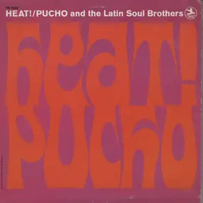 Pucho & His Latin Soul Brothers - Heat!