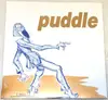 7inch Vinyl Single - Puddle - Fluff/ Chains