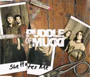 CD Single - Puddle Of Mudd - She Hates Me
