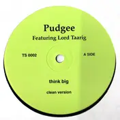 Pudgee - Think Big