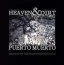 Double CD - Puerto Muerto - Heaven & Dirt
