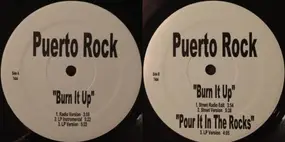 Puerto Rock - Burn It Up