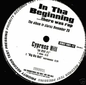 Cypress Hill - Big Ole Butt / I'm Still #1