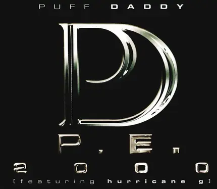Puff Daddy Featuring Hurricane G. - P. E. 2000
