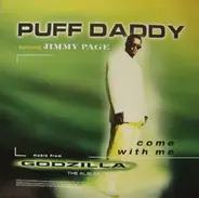 Puff Daddy Featuring Jimmy Page - Come With Me