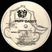 Puff Daddy Featuring R. Kelly - Satisfy You