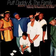 12inch Vinyl Single - Puff Daddy & The Family Featuring Notorious B.I.G. & Mase - Been Around The World