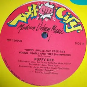 Puffy Dee - Young, Single And Free / Joe Blow