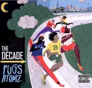 Pugs Atomz - The Decade