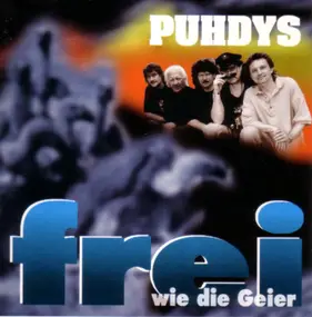 Puhdys - Frei Wie Die Geier