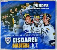 Puhdys - Hey, Wir Woll'n Die Eisbärn Sehn