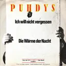 7inch Vinyl Single - Puhdys - Ich Will Nicht Vergessen / Die Wärme Der Nacht