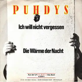 Puhdys - Ich Will Nicht Vergessen / Die Wärme Der Nacht