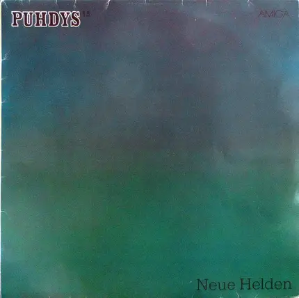 Puhdys - Neue Helden