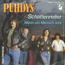 7inch Vinyl Single - Puhdys - Schattenreiter / Wenn Ein Mensch Lebt