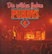 Puhdys - Puhdys 4 - Die Wilden Jahre