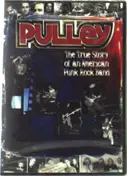 Pulley - TRUE STORY