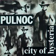 Pulnoc - City of Hysteria