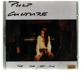 Pulp Culture - The Age Of Fun