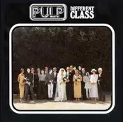 Pulp - Different Class / Second Class