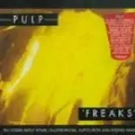 Pulp - Freaks