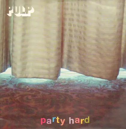 Pulp - Party Hard