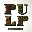 CD - Pulp - We Love Life