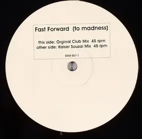 Pulsar Crew - Fast Forward (To Madness)