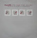 12'' - Pulse - The Lover That You Are
