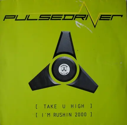 Pulsedriver - Take U High