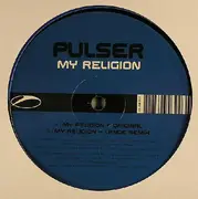 12inch Vinyl Single - Pulser - My Religion - Company sleeve