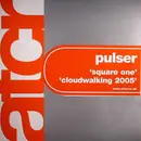 12inch Vinyl Single - Pulser - Square One / Cloudwalking 2005