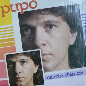 Pupo - Malattia D'Amore