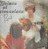 LP - Pupo - Gelato Al Cioccolato