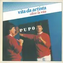 7inch Vinyl Single - Pupo - Vita Da Artista