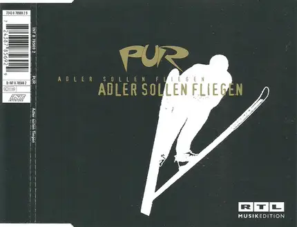 Pur - Adler Sollen Fliegen