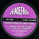 12inch Vinyl Single - Purveyors Of Fine Funk - Space Is The Place