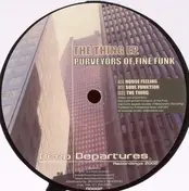 Purveyors of Fine Funk - The Thing EP.