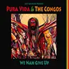 Double LP - Pura Vida & The Congos - We Nah Give Up - Gatefold
