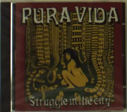 Pura Vida - Struggle In the City