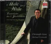 CD - Purcell / Dowland / Morley / Nauwach a.o. - Music For A While: Lautenlieder des 17. Jahrhunderts