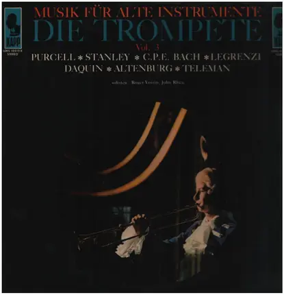 Purcell / Stanley / C.P.E. Bach / Telemann a.o. - Musik Für Alte Instrumente - Die Trompete - Vol. 3