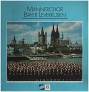 Purcell / Schubert / Zelter a.o. - Männerchor Bayer Leverkusen