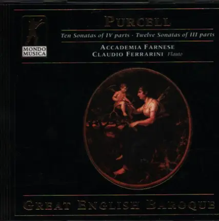 Purcell - The Sonatas of IV parts / Twelve Sonatas of III parts