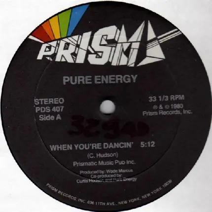 Pure Energy - When You're Dancin' / What Are You In The Mood For?