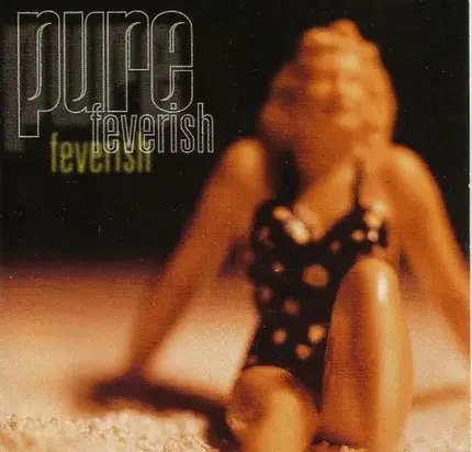 Pure - Feverish
