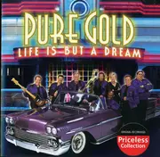 CD - Pure Gold - Life Is But A Dream