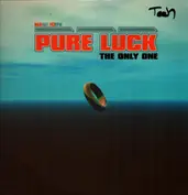 Pure Luck